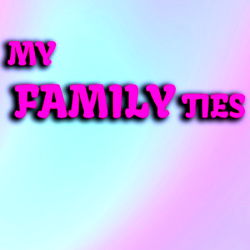 All XXX Page - My Family Ties